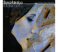 BandAdriatica - Maremoto / Rotta per Otranto