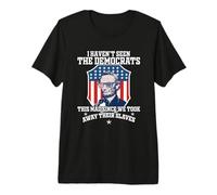 Bandera de Estados Unidos de la Vendimia I Haven't Seen The Democrats Funny Political Camiseta Premium