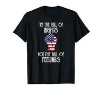 Bandera de Estados Unidos It's The Bill of Rights Not The Bill of Feelings Camiseta