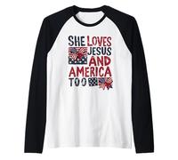 Bandera de Estados Unidos She Loves Jesus And America Too 4 de julio Camiseta Manga Raglan