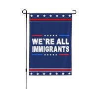 Bandera de jardín "Todos somos inmigrantes" de 28x40 pulgadas. Pro inmigrantes. Nadie es ilegal. Banderas de doble cara. Letrero para jardín. Sin mástil.