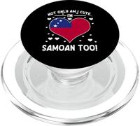 Bandera de Samoa Not Only Am I Cute Im Samoan Too PopSockets PopGrip para MagSafe