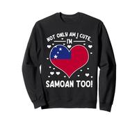Bandera de Samoa Not Only Am I Cute Im Samoan Too Sudadera