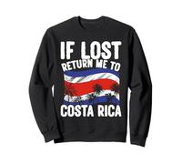 Bandera de Viaje de Vacaciones de Costa Rica si se Pierde regresa a Costa Rica Sudadera