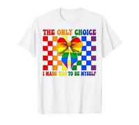 Bandera del Orgullo Gay Girl La única elección que hice fue ser yo mismo Camiseta