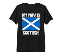 Bandera Escocesa de Escocia con Texto en inglés My Papa Is Scotland Camiseta Premium