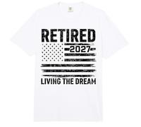 Bandera Estadounidense jubilada 2027 Living The Dream Comfort Colors Adult Heavyweight T-Shirt