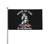 Bandera "Nada de esto es normal" de 3x5 pies para decoración de interiores y exteriores.