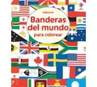 Banderas del mundo para colorear (Libros para colorear)