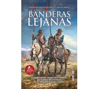 Banderas lejanas | Fernando Martínez Laínez, Carlos Canales Torres