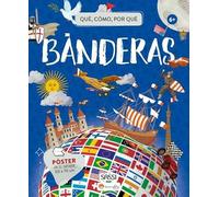 BANDERAS (Qué, cómo, por qué)