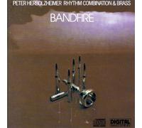Bandfire by Peter Herbolzheimer Rhythm Combination & Brass