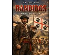 BANDIDOS: Nemici della legge