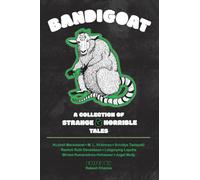 Bandigoat: A Collection of Strange & Horrible Tales