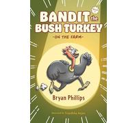 Bandit the Bush Turkey: On the Farm: 1