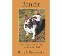 Bandit: You Have to Love a Dog with Chunky Feet