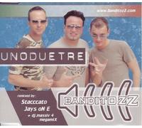 Banditozz - Uno Due Tre [Import]
