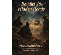 Bandits of the Hidden Roads (Cases of Judge Peng)