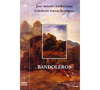 Bandoleros. Historias y leyendas románticas españolas: 41 (Nuestro Mundo Logos)