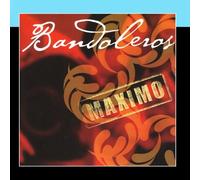 Bandoleros - Maximo