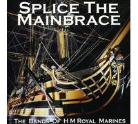 Bands of Hm Royal Marines - splice the mainbrace