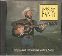 Bandy, Moe - Sings Great American Cowboy Songs