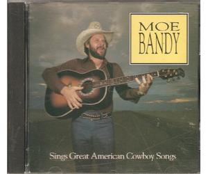Bandy, Moe - Sings Great American Cowboy Songs