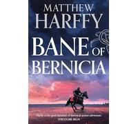 Bane of Bernicia: 11 (The Bernicia Chronicles)