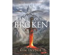 Bane of the Broken: 1 (The Kantos)