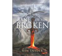 Bane of the Broken (The Kantos)