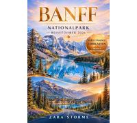 Banff-Nationalpark Reiseführer 2026: Erleben Sie die Altstadt von Vilnius, Ausflüge an die Ostseeküste und Routen zum kulturellen Erbe