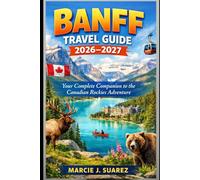Banff Travel Guide 2026-2027