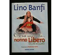 Banfi Lino - C'era Una Volta... Nonno Libero