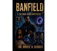 Banfield and The Mini-Verse Mysteries: Volume 3