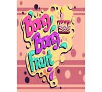 Bang Bang Fruit Steam Key GLOBAL