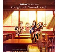 アニメ「BanG Dream! 2nd&3rd Season」オリジナル・サウンドトラック