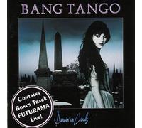 Bang Tango - Dancin' on coals (1991)