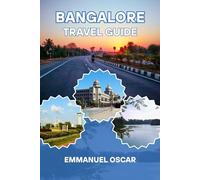 Bangalore Travel Guide 2026: Discover the Heart of India’s Garden City with Insider Tips and Must-See Adventures (Tourist Guide)