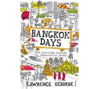 Bangkok Days [Idioma Inglés]