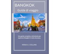 Bangkok Guida di viaggio 2026