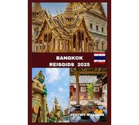 BANGKOK REISGIDS 2025