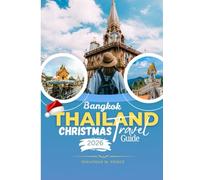 Bangkok Thailand Christmas Travel Guide 2026