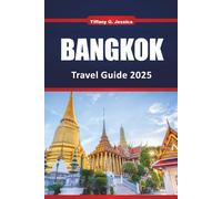 Bangkok Travel Guide 2025 2026: Things to Do, Street Food, Hidden Temples, Local Experiences,Shopping & Nightlife