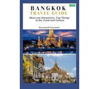 BANGKOK TRAVEL GUIDE 2025