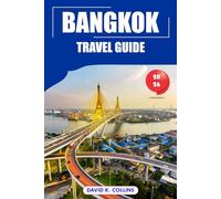 Bangkok Travel Guide 2026: Discover Top Attractions, Temples, History, Culture, and Hidden Gems in Thailand