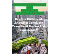 Bangkok Travel guide and bucket list 2025/2026 Editions: Explore the City of Angels A Complete Travel and Bucket List Experience”
