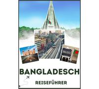 BANGLADESCH REISEFÜHRER 2026