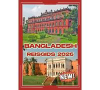BANGLADESH Reisgids 2026