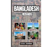Bangladesh Reisgids 2026: Ontdek Dhaka, Cox's Bazar, de Sundarbans en krijg insider-tips voor een onvergetelijk avontuur in Zuid-Azië.