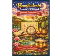 Bangladeshi Vocab Wordsearch 100 Lovely Puzzles to Cherish: A Homesick Heart’s Journey Through Familiar Phrases & Home Sweet Memories (Rohim's Royal Bengal Puzzlers)